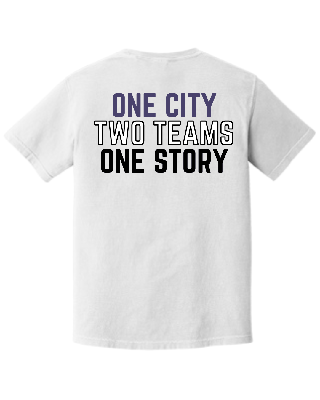 One Town Two Teams T-Shirt