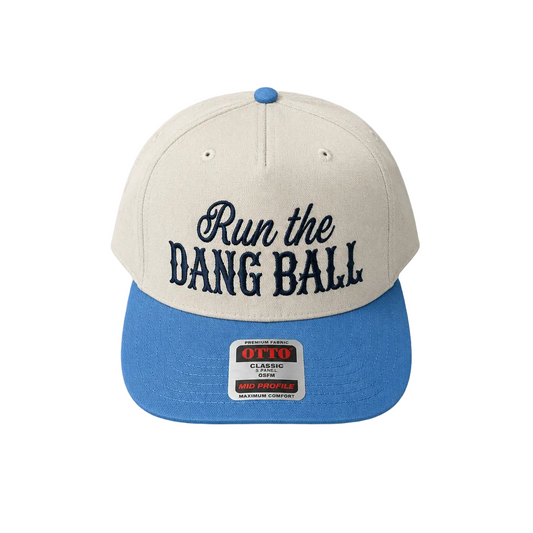Run The Dang Ball  Hat