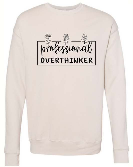 Overthinker Crewneck